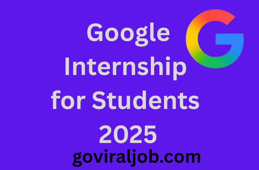Google Internship for Students 2025