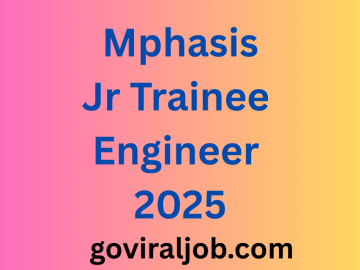 Mphasis Jr Trainee Engineer 2025