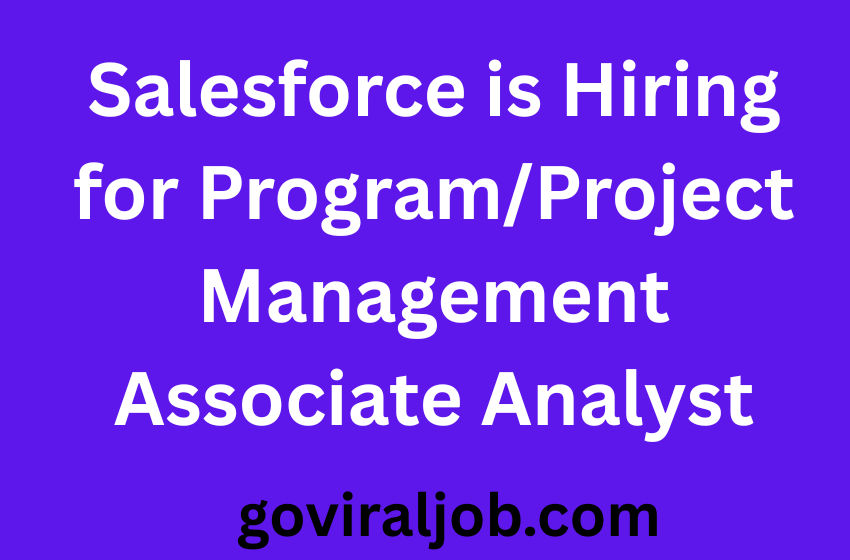 Salesforce is Hiring for Program