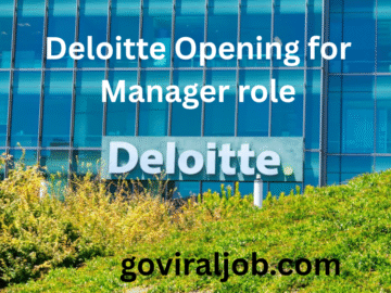Deloitte Opening for Manager role